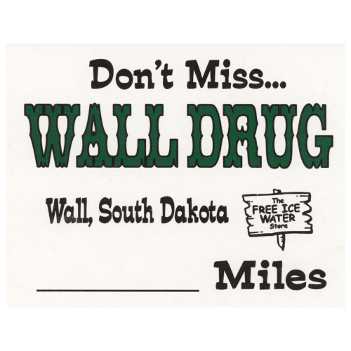 Miles to Wall Drug Sign - Wall Drug Store