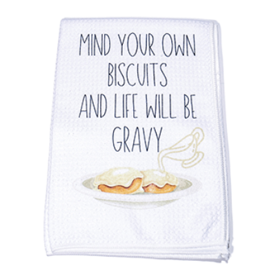 Mind Your Own Biscuits Kitchen Towel - Wall Drug Store