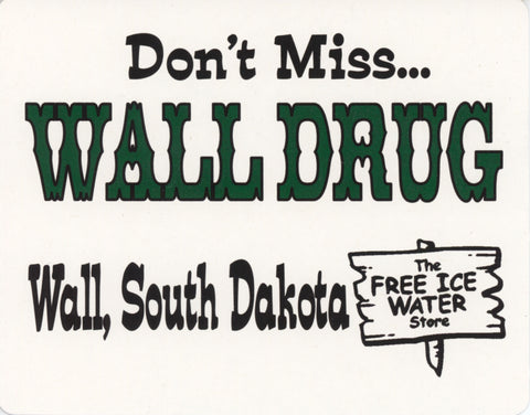 Wall Drug Sign - Wall Drug Store